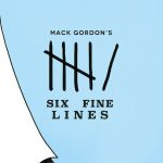 Six Fine Lines by Mack Gordon. Victoria Fringe  2017. An interview.